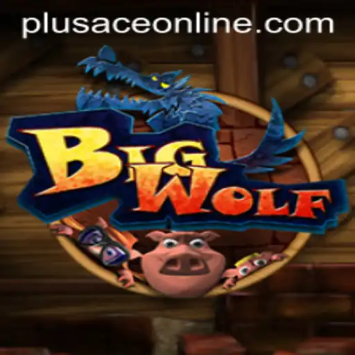 Discover the Thrilling World of BigWolf: An Immersive Gaming Experience Enhanced by PlusAce