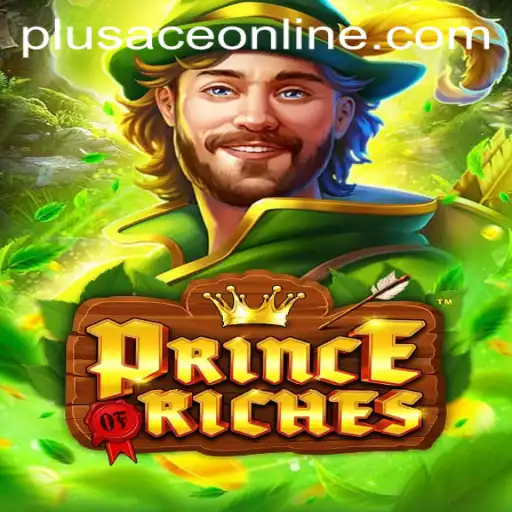 Unveiling the Excitement of PrinceOfRiches with PlusAce