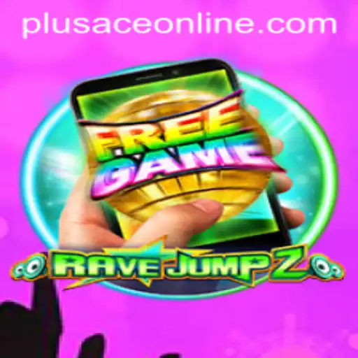 Dive Into the Thrilling World of RaveJump2M With PlusAce