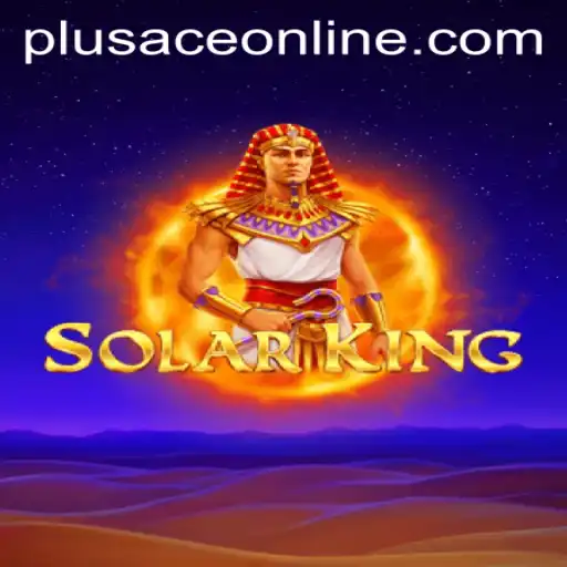 Exploring the Expansive Universe of SolarKing and the Innovative PlusAce Feature